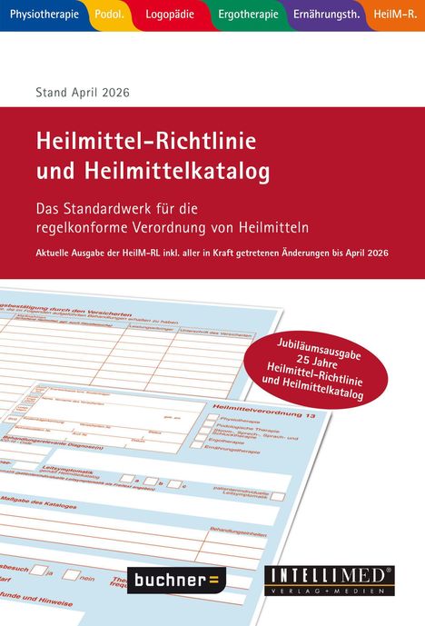 "Heilmittel-Richtlinie und Heilmittelkatalog" in Rot. Formular und Hinweisschild: "Jubiläumsausgabe 25 Jahre".