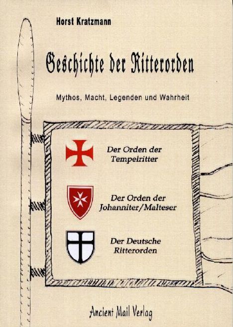 Horst Kratzmann: Geschichte der Ritterorden, Buch