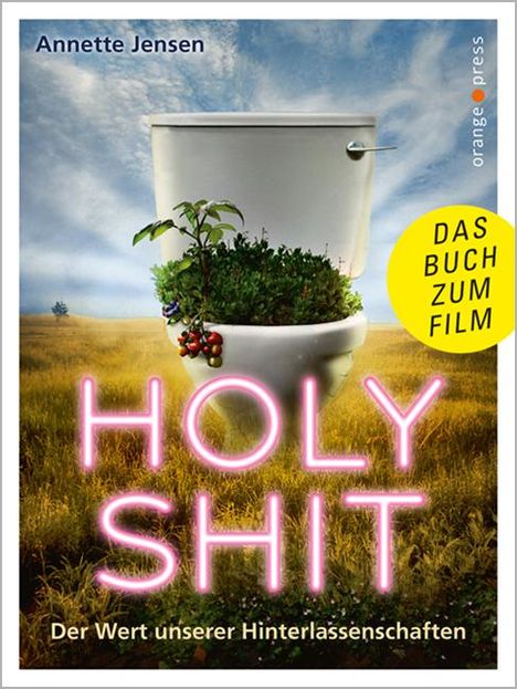 Annette Jensen: Holy Shit, Buch