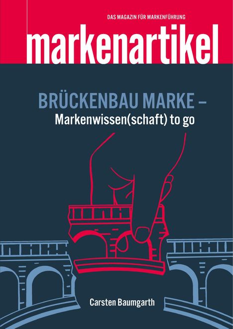"BRÜCKENBAU MARKE – Markenwissen(schaft) to go" steht über einer Hand mit Brückenelement.