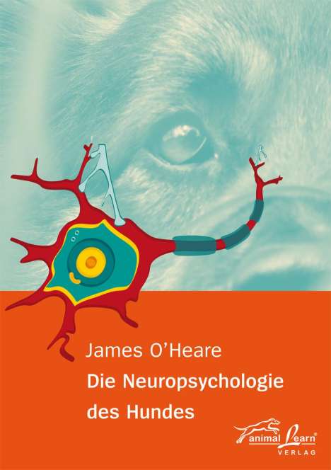 James O'Heare: Die Neuropsychologie des Hundes, Buch
