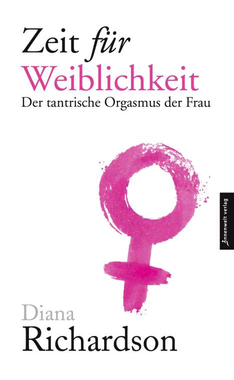 Diana Richardson: Zeit für Weiblichkeit, Buch