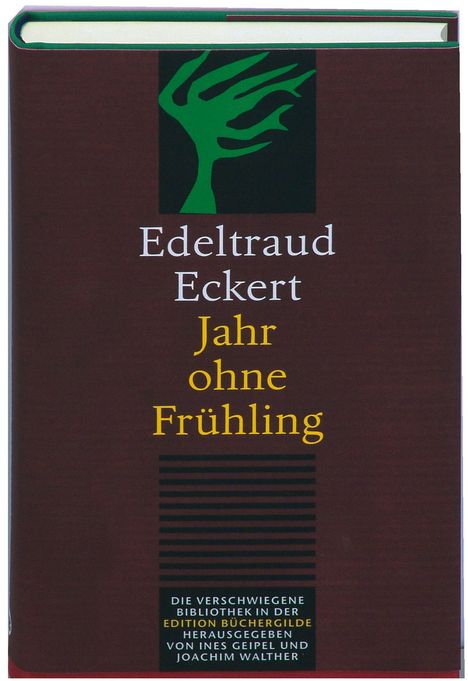 Edeltraud Eckert: Jahr ohne Frühling, Buch