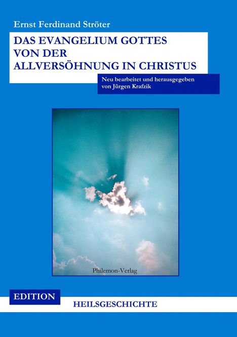 E. F. Ströter: Das Evangelium Gottes von der Allversöhnung in Christus, Buch