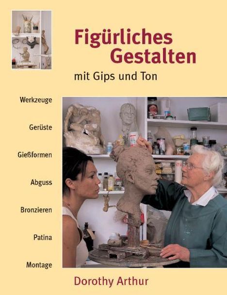 Dorothy Arthur: Figürliches Gestalten mit Gips und Ton, Buch