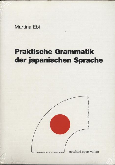 Martina Ebi: Praktische Grammatik der japanischen Sprache, Buch