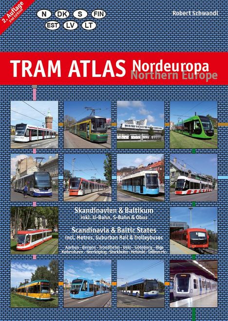 Robert Schwandl: Tram Atlas Nordeuropa / Northern Europe, Buch