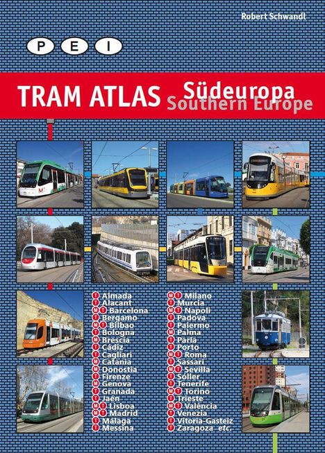 "TRAM ATLAS Südeuropa Southern Europe" in großen Buchstaben. Suche zeigt Straßenbahn-Fotos vor blauer Backstein-Textur.