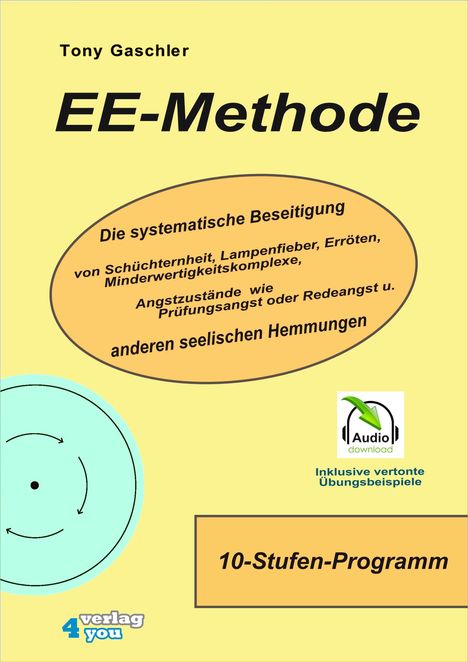 Tony Gaschler: EE-Methode.inkl. CD-ROM, Buch