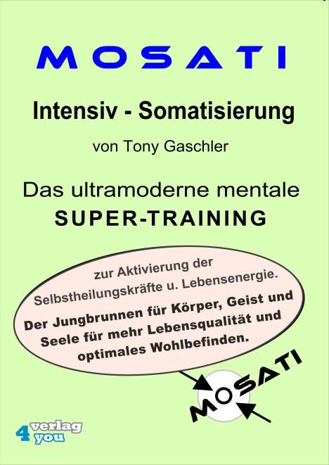 Tony Gaschler: MOSATI Intensiv - Somatisierung, CD