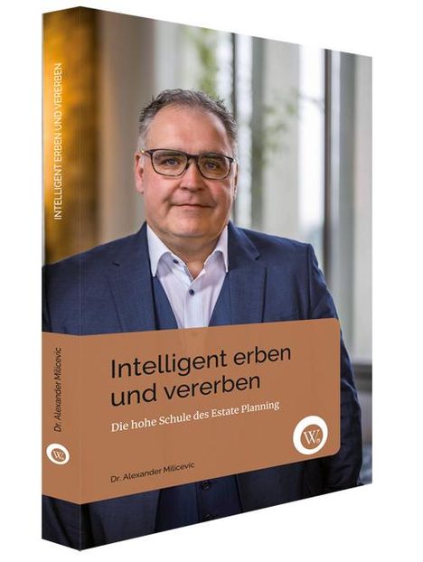 Alexander Milicevic: Intelligent Erben und Vererben, Buch