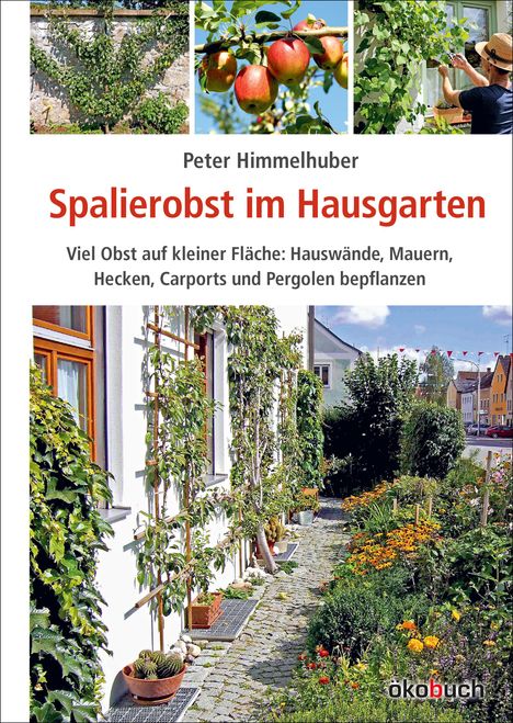 Peter Himmelhuber: Spalierobst im Hausgarten, Buch