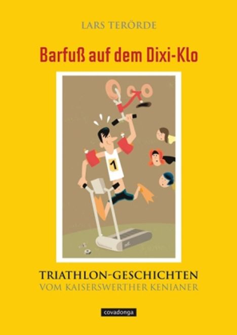 Lars Terörde: Terörde, L: Barfuß auf dem Dixi-Klo, Buch