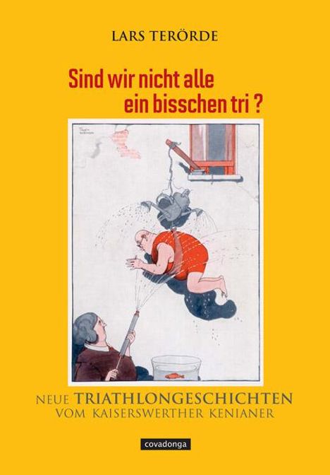 Lars Terörde: Sind wir nicht alle ein bisschen tri?, Buch