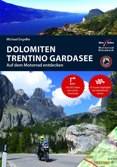 Hans Michael Engelke: Motorradreiseführer Dolomiten, Trentino, Südtirol, Gardasee, Buch