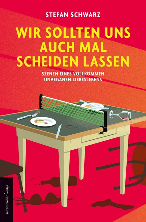 Stefan Schwarz: Wir sollten uns auch mal scheiden lassen, Buch