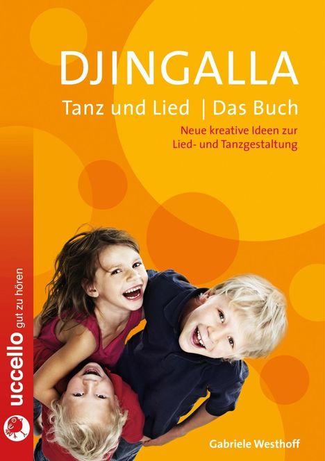 Gabriele Westhoff: Djingalla | Tanz und Lied | Das Buch, Buch