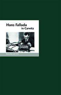 Bernd Erhard Fischer: Hans Fallada in Carwitz, Buch