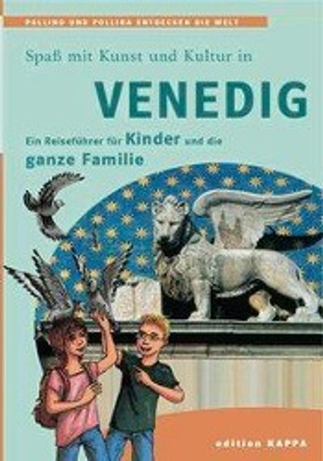 Reinhard Keller: Spaß mit Kunst und Kultur in Venedig, Buch