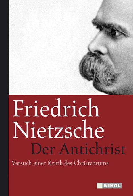 Friedrich Nietzsche (1844-1900): Der Antichrist, Buch