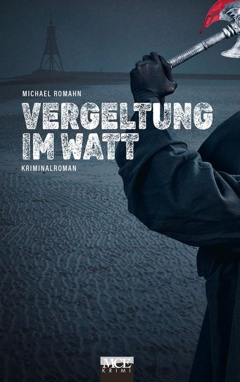 Michael Romahn: Vergeltung im Watt, Buch