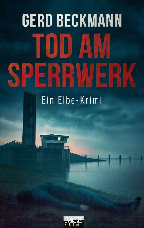 Gerd Beckmann: Tod am Sperrwerk, Buch