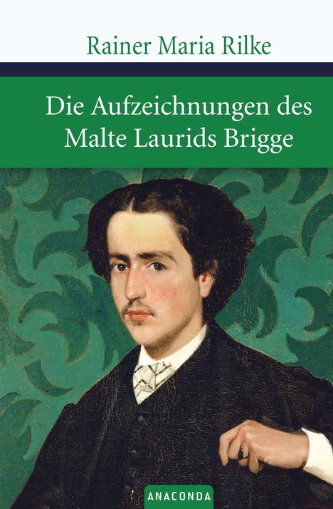 Rainer Maria Rilke: Rilke: Aufzeichnungen/Brigge, Buch