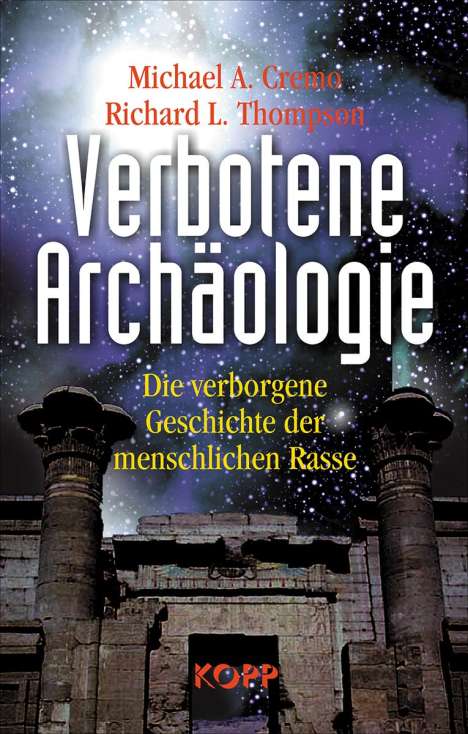 Michael A. Cremo: Verbotene Archäologie, Buch