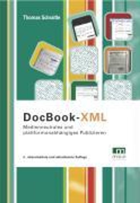 Thomas Schraitle: DocBook-XML, Buch