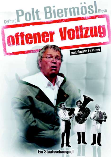 Gerhard Polt &amp; Biermösl Blosn: Offener Vollzug, DVD