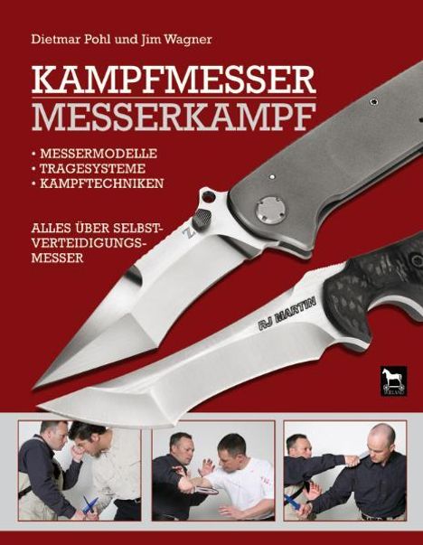 Dietmar Pohl: Kampfmesser - Messerkampf, Buch