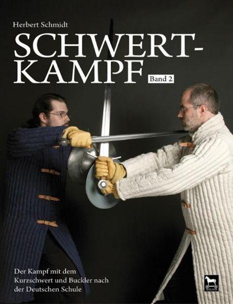 Herbert Schmidt: Schwertkampf 02, Buch