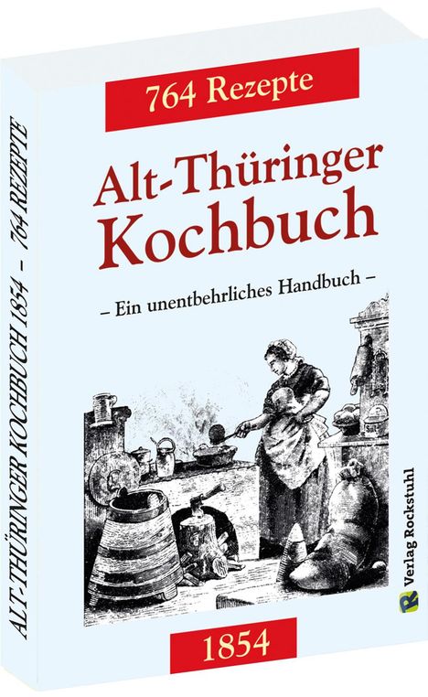 Alt-Thüringer Kochbuch 1854, Buch