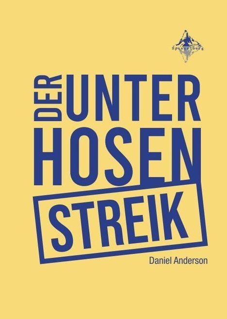 Daniel Anderson: Anderson, D: UNTERHOSENSTREIK, Buch