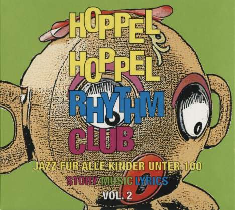 Peter Schindler (geb. 1960): Hoppel Hoppel Rhythm Club Vol. 2, CD
