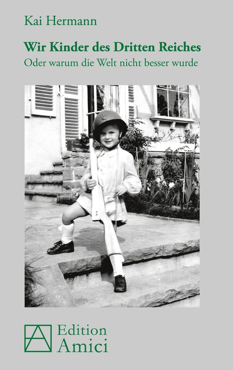 Kai Hermann: Wir Kinder des Dritten Reiches, Buch