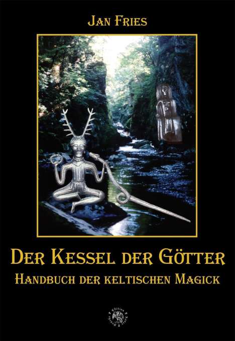 Jan Fries: Der Kessel der Götter, Buch