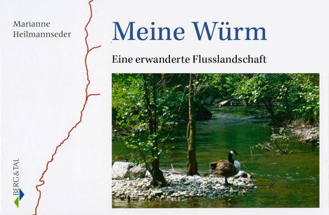 Marianne Heilmannseder: Meine Würm, Buch