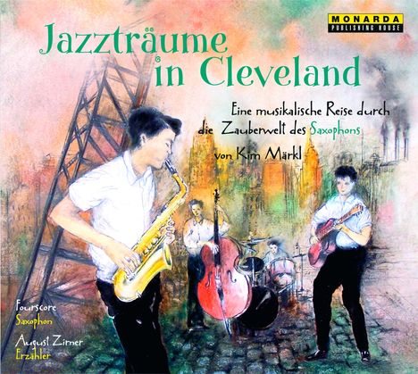 Kim Märkl: Jazzträume in Cleveland, CD