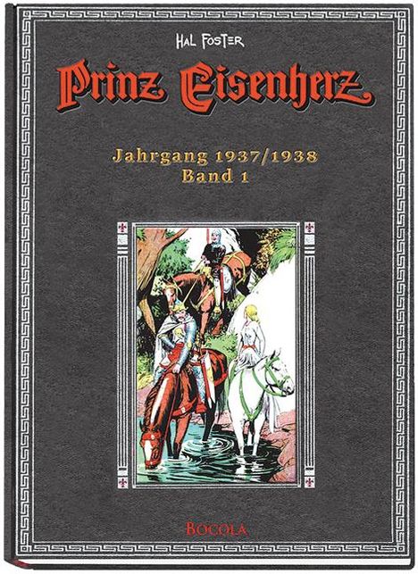 Harold R. Foster: Prinz Eisenherz. Hal Foster Gesamtausgabe - Band 1: Jahrgang 1937/1938, Buch