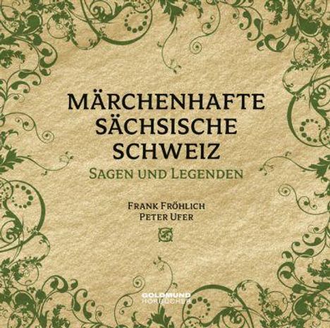 Peter Ufer: Märchenhafte Sächsische Schweiz, CD