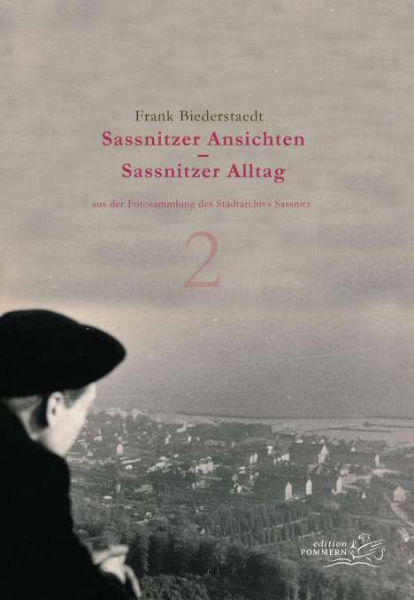 Frank Biederstaedt: Sassnitzer Ansichten - Sassnitzer Alltag: Teil 2, Buch