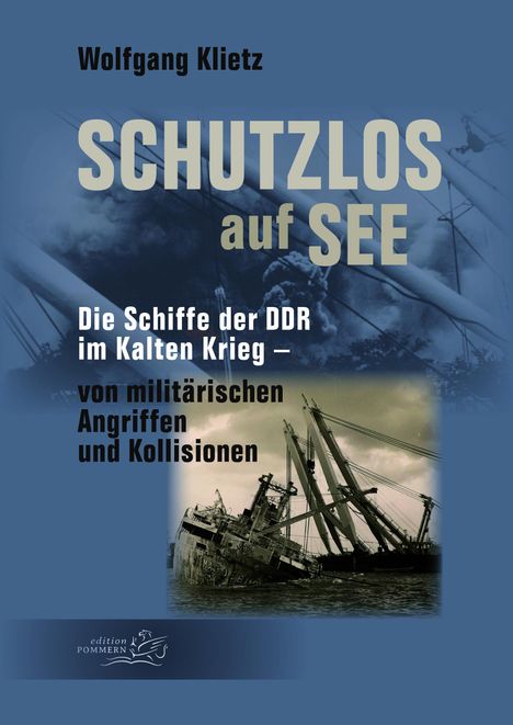 Wolfgang Klietz: Schutzlos auf See, Buch