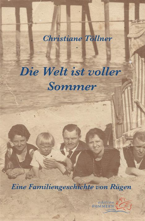 Christiane Töllner: Die Welt ist voller Sommer, Buch