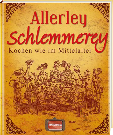 Allerley Schlemmerey, Buch
