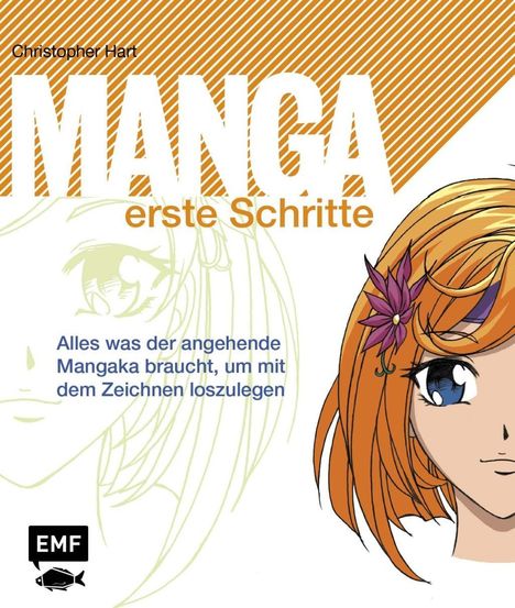 Christopher Hart: Hart, C: Manga erste Schritte, Buch