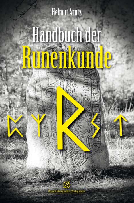 Helmut Arntz: Handbuch der Runenkunde, Buch
