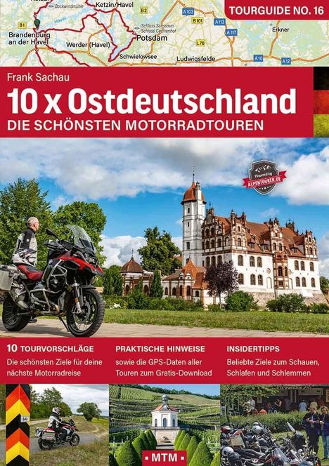 Tourguide No. 16: "10 x Ostdeutschland - Die schönsten Motorradtouren" von Frank Sachau. Motorräder, Landschaft, Schloss.