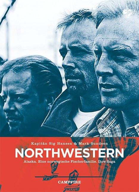 Sig Hansen: Northwestern, Buch