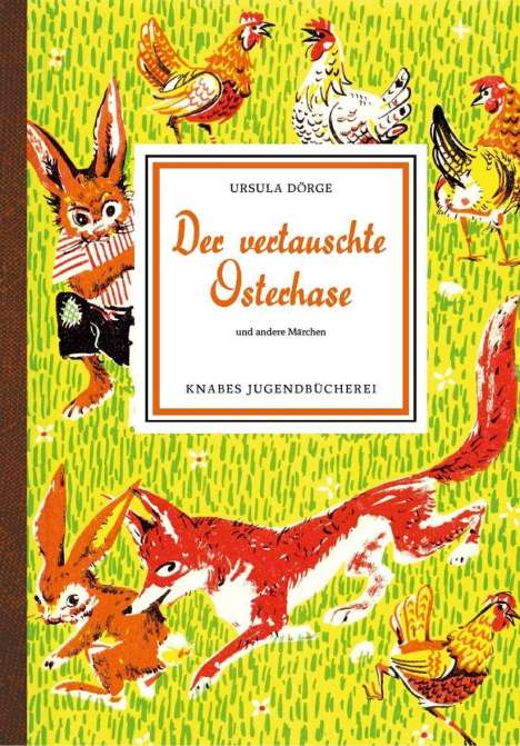 Ursula Dörge: Dörge, U: Der vertauschte Osterhase, Buch